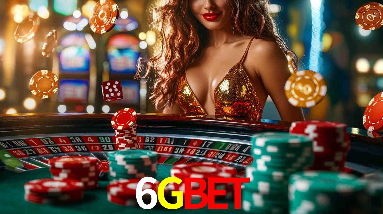 6GBET: Jogos de Caça-Níqueis-Altas Recompensas, Roleta-Velocidade, Blackjack-Desafios Máximos